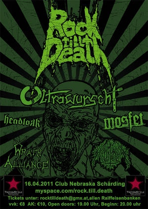 Rock Till Death, Lady_Metal, Ultrawurscht, Mosfet, Svartsorg, Headlokk, Wrath Alliance, Club Nebraska